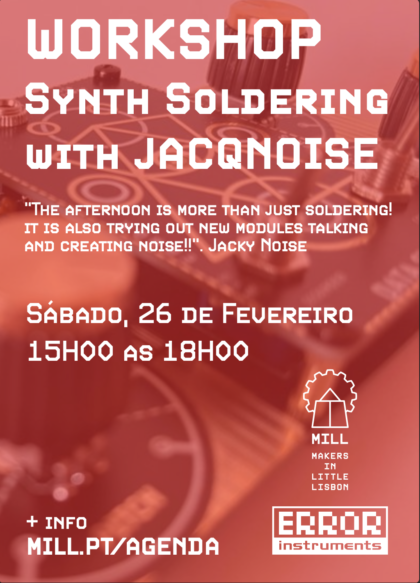 Workshop Synth Soldering com Jacq Noise