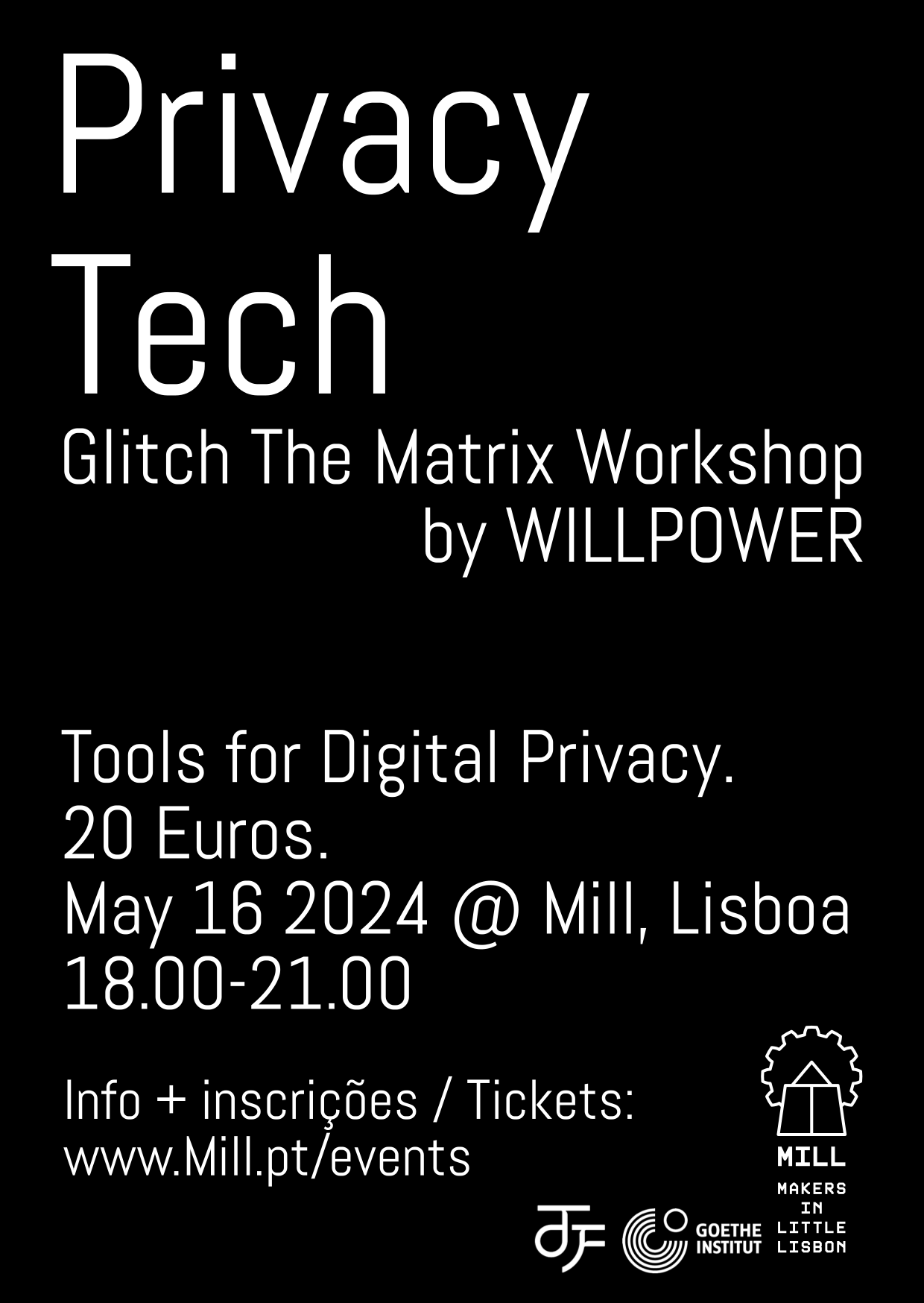 Privacy Tech: Glitch The Matrix Workshop by WILLPOWER